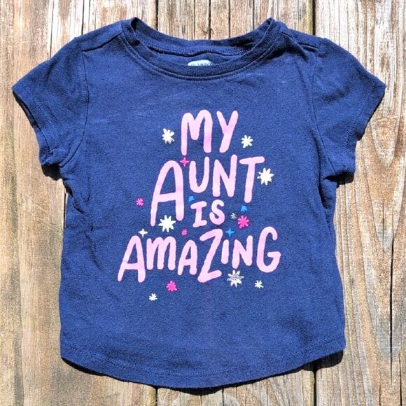 Old Navy 12-18 Month Girls Blue My Aunt Is Amazing Short Sleeve Tee Shirt - Picture 1 of 5